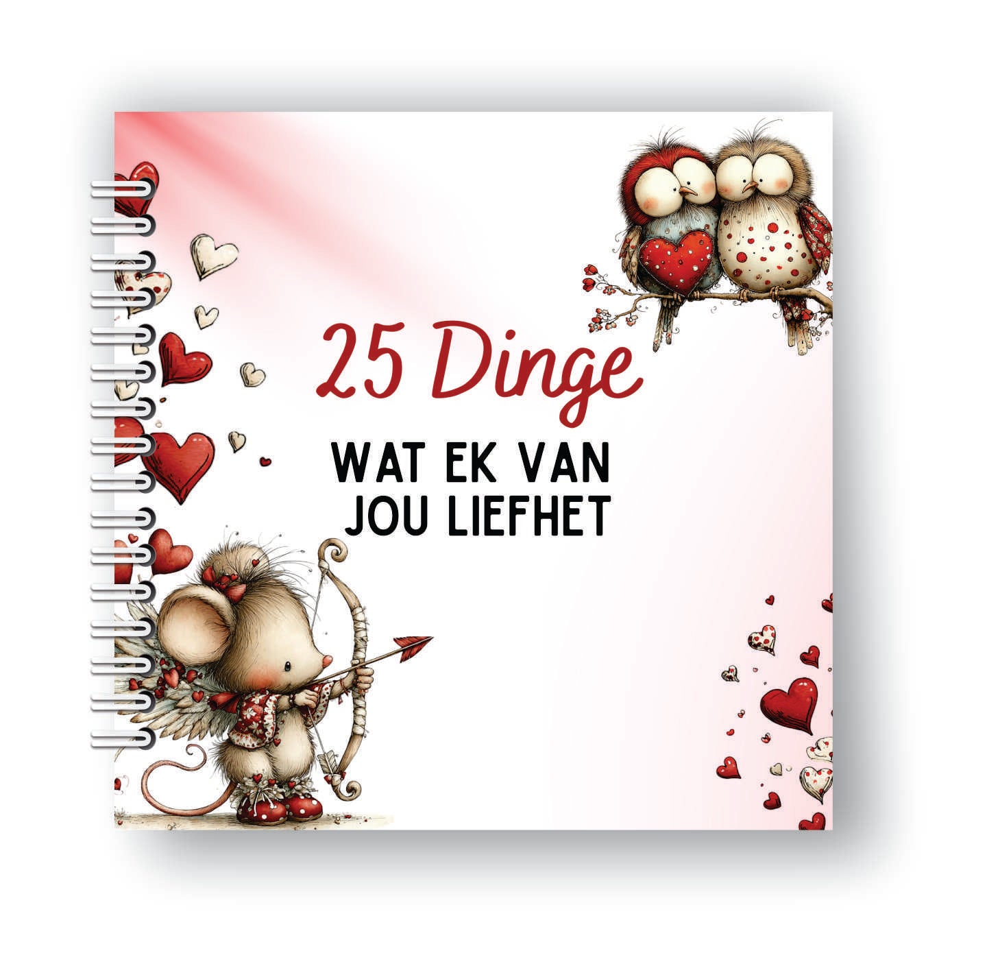 25 Things I love about you. Fill in book